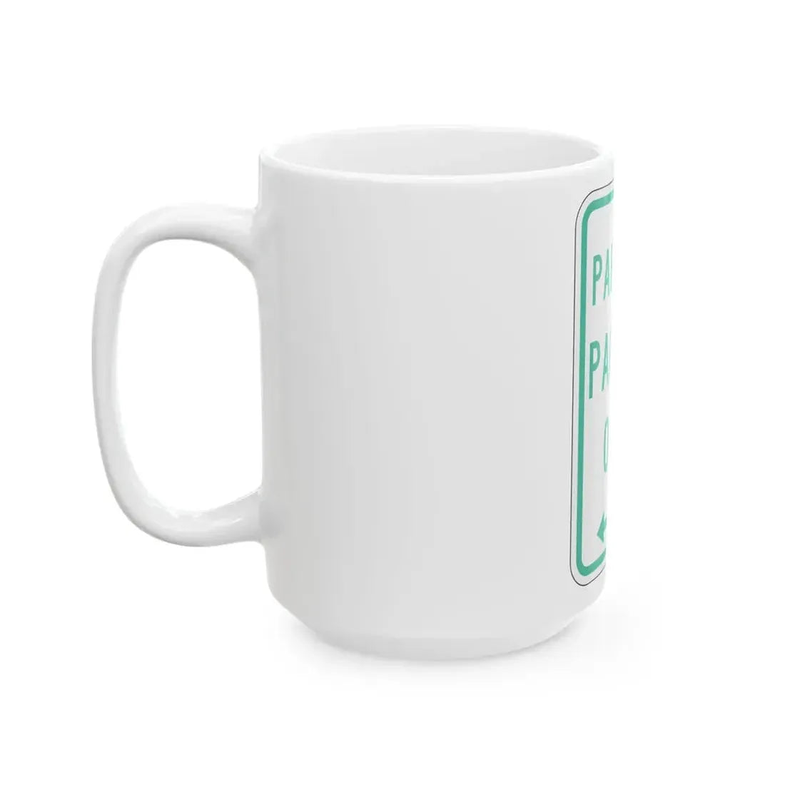 PBOT Road sign P4600D (Oregon) (Road Sign) White Coffee Mug - Go Mug Yourself