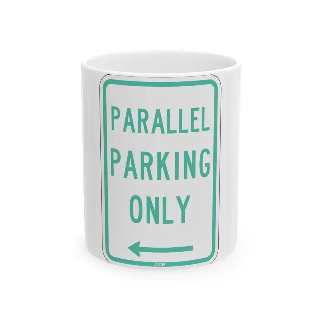 PBOT Road sign P4600R (Oregon) (Road Sign) White Coffee Mug 11oz - Go Mug Yourself