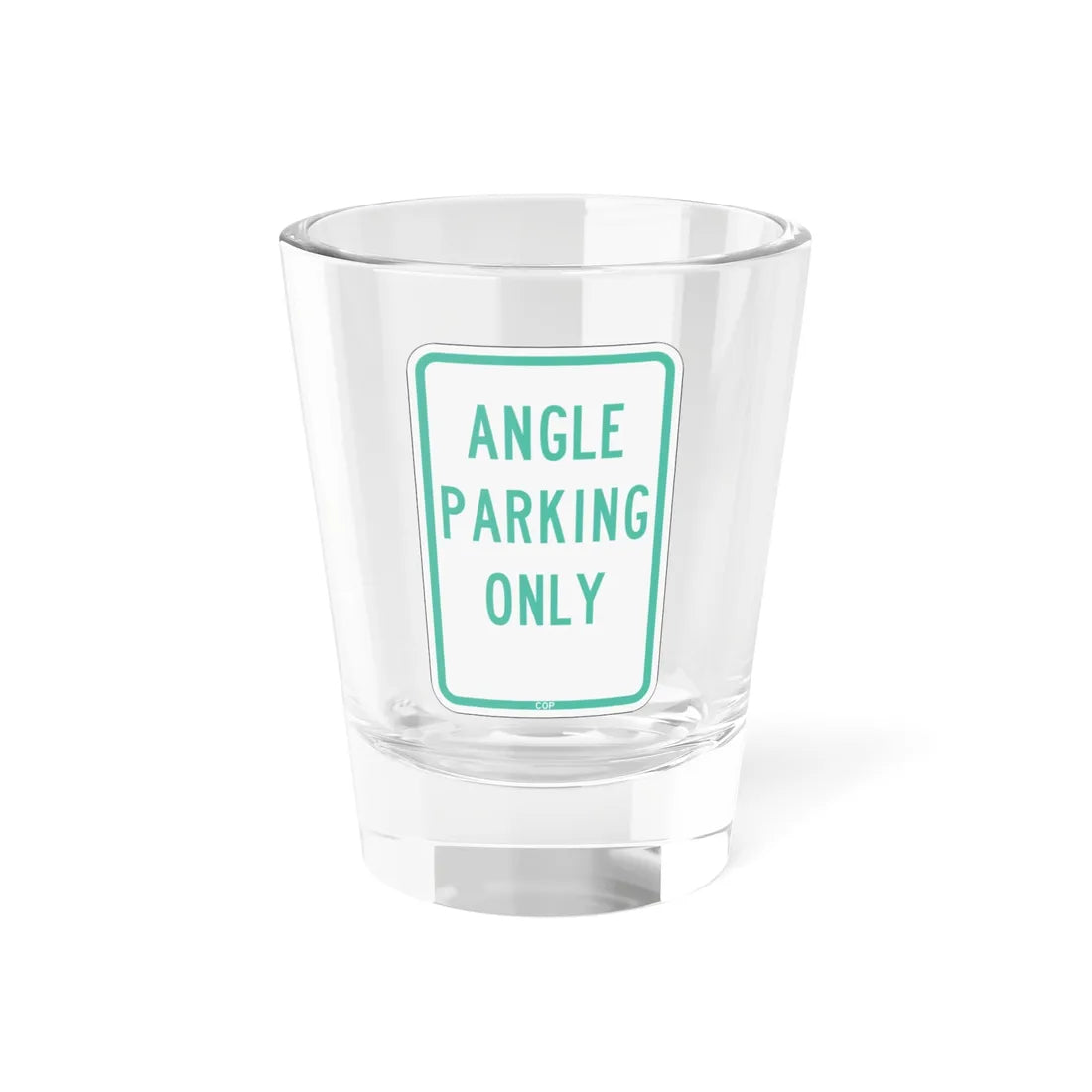 PBOT Road sign P4620 (Oregon) (Road Sign) Shot Glass 1.5oz 1.5oz - Go Mug Yourself