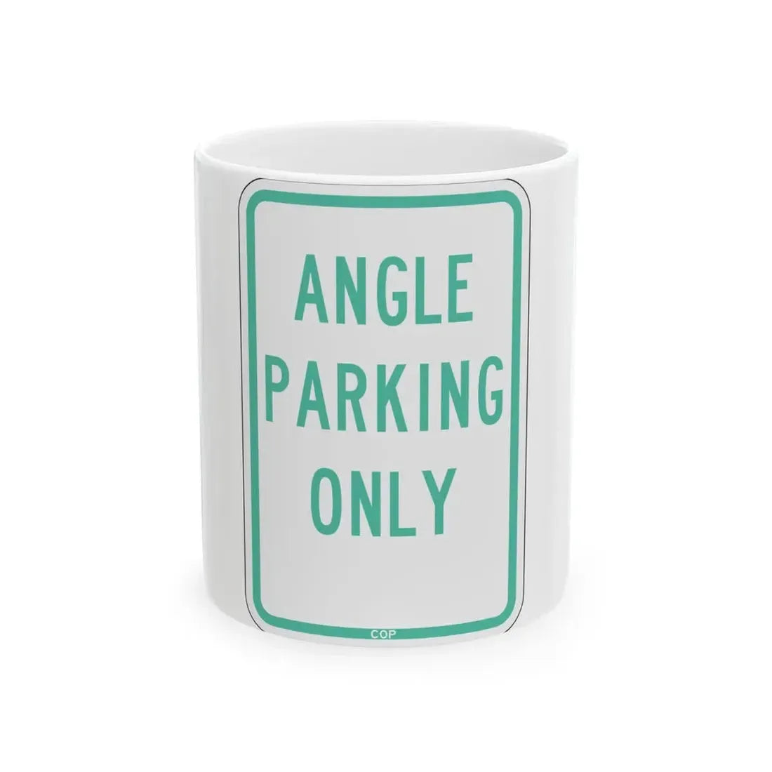 PBOT Road sign P4620 (Oregon) (Road Sign) White Coffee Mug 11oz - Go Mug Yourself