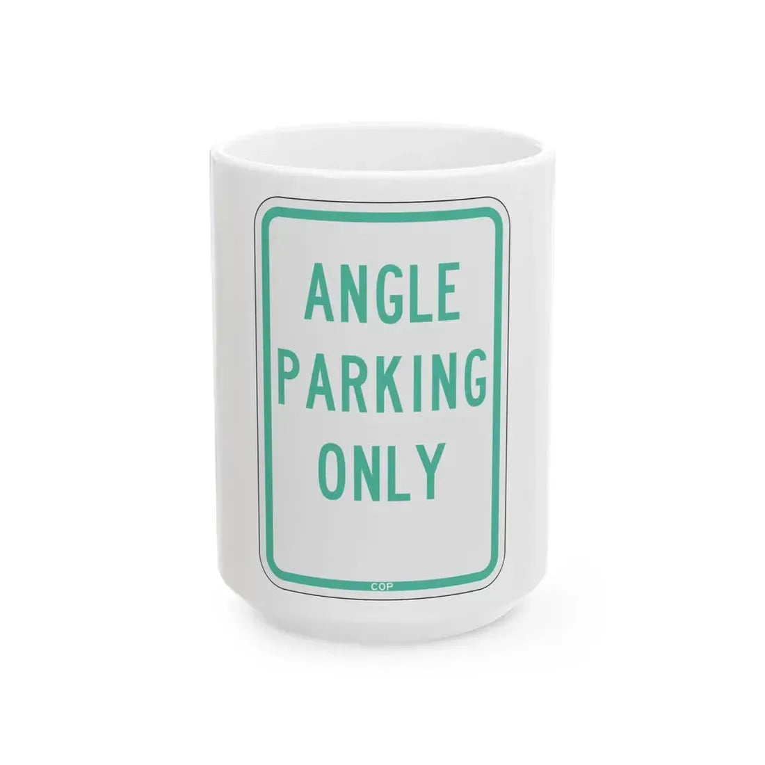 PBOT Road sign P4620 (Oregon) (Road Sign) White Coffee Mug 15oz - Go Mug Yourself