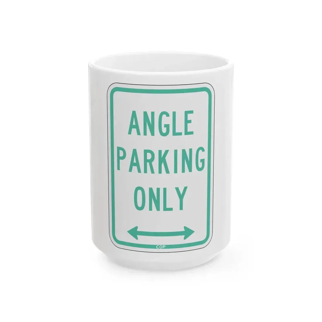 PBOT Road sign P4620D (Oregon) (Road Sign) White Coffee Mug 15oz - Go Mug Yourself