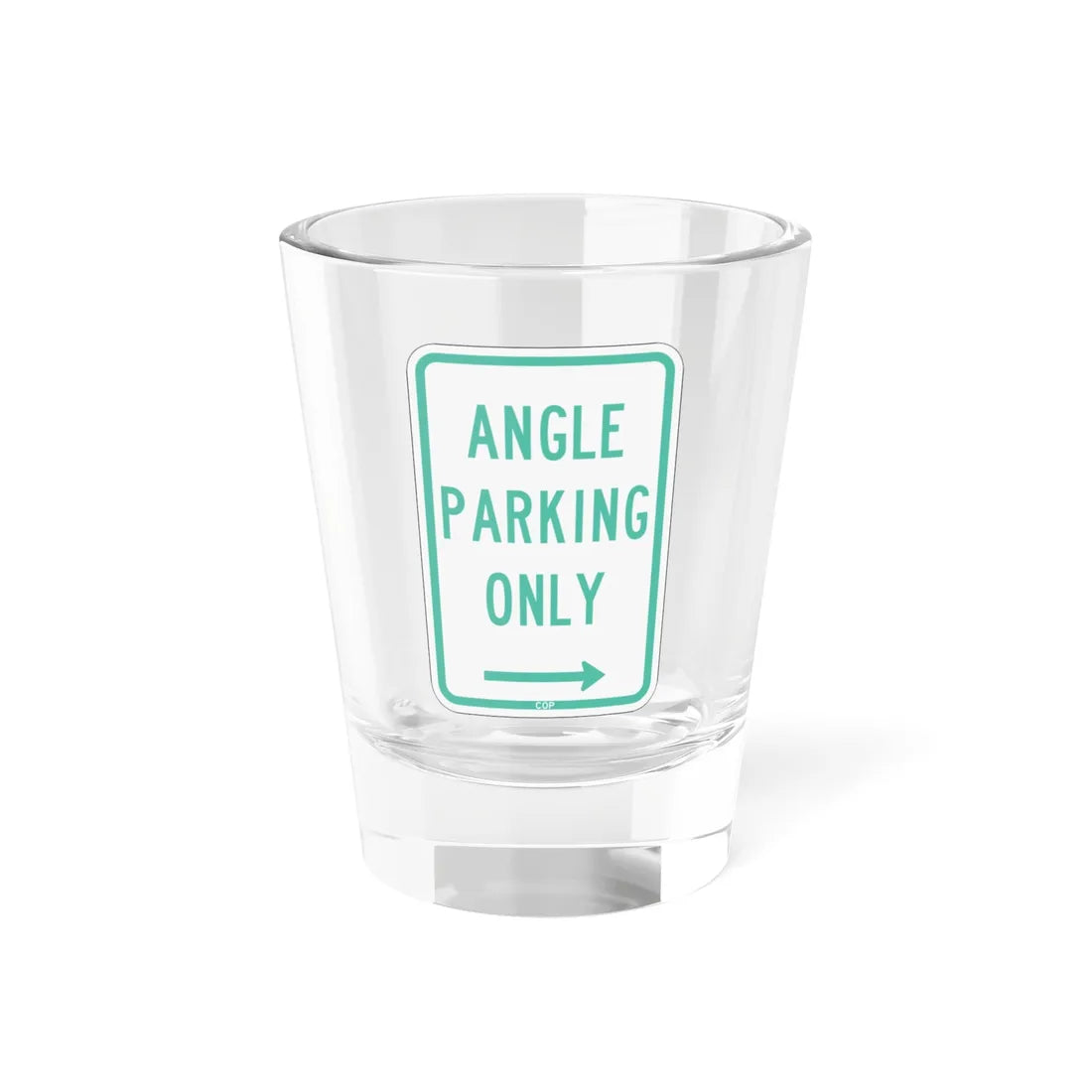 PBOT Road sign P4620R (Oregon) (Road Sign) Shot Glass 1.5oz 1.5oz - Go Mug Yourself