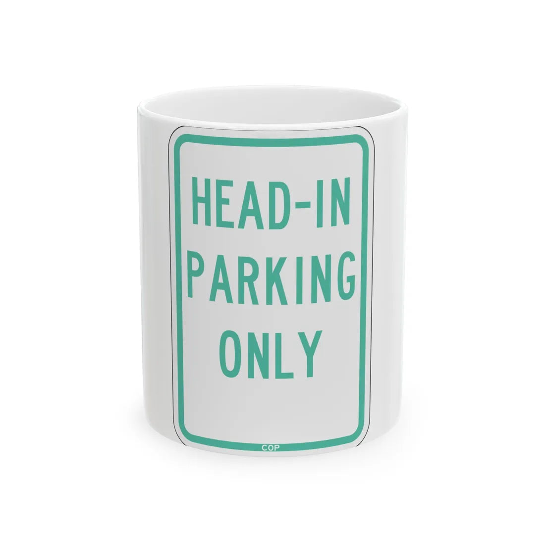 PBOT Road sign P4640 (Oregon) (Road Sign) White Coffee Mug 11oz - Go Mug Yourself