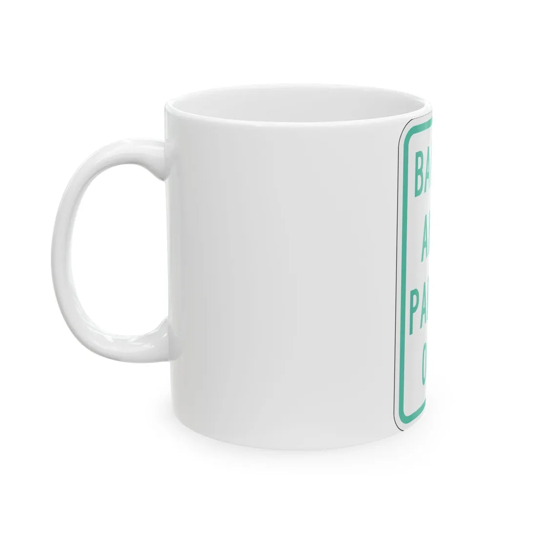 PBOT Road sign P4645 (Oregon) (Road Sign) White Coffee Mug - Go Mug Yourself