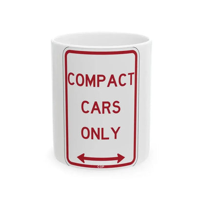 PBOT Road sign P4685D (Oregon) (Road Sign) White Coffee Mug 11oz - Go Mug Yourself