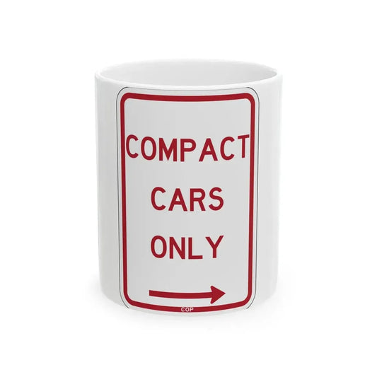 PBOT Road sign P4685R (Oregon) (Road Sign) White Coffee Mug 11oz - Go Mug Yourself