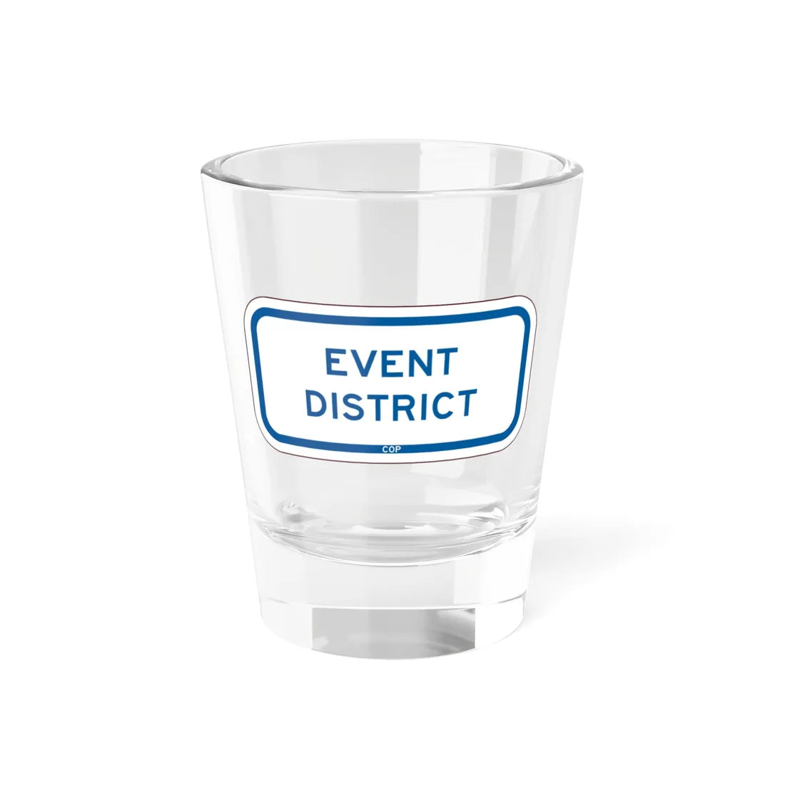 PBOT Road sign P4730 (Oregon) (Road Sign) Shot Glass 1.5oz 1.5oz - Go Mug Yourself