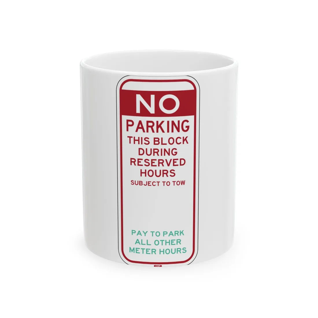 PBOT Road sign P6085 (Oregon) (Road Sign) White Coffee Mug 11oz - Go Mug Yourself