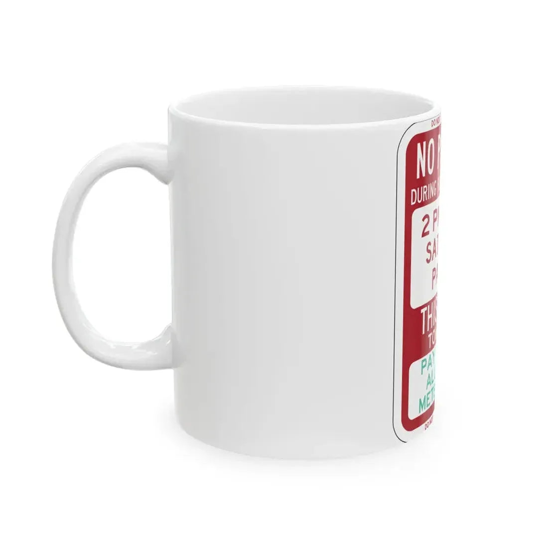 PBOT Road sign P6240 (Oregon) (Road Sign) White Coffee Mug - Go Mug Yourself