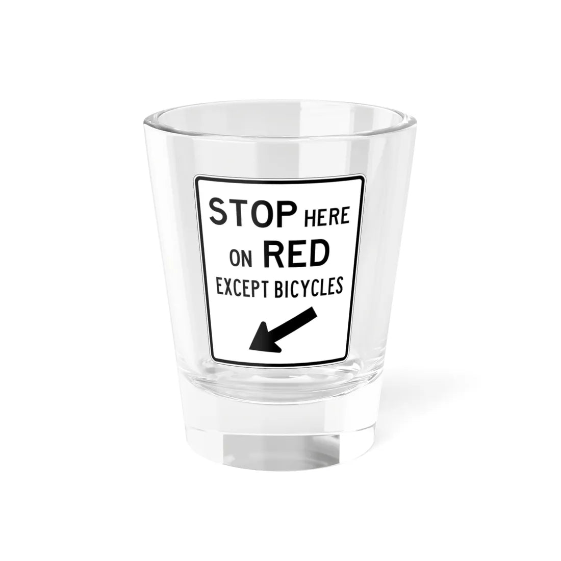 PBOT Road sign R4022 (Oregon) (Road Sign) Shot Glass 1.5oz 1.5oz - Go Mug Yourself