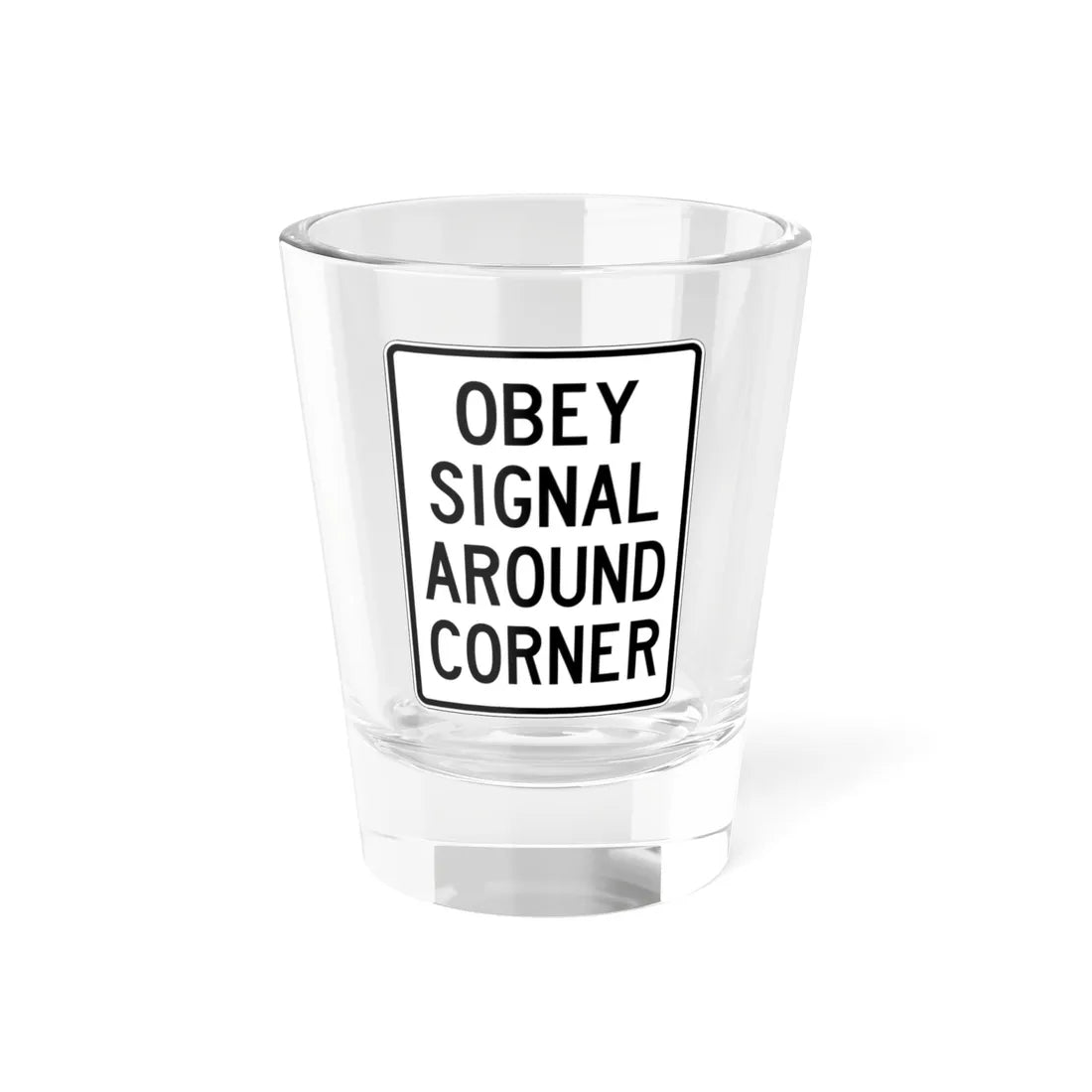PBOT Road sign R4040 (Oregon) (Road Sign) Shot Glass 1.5oz 1.5oz - Go Mug Yourself