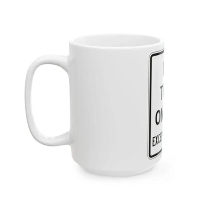 PBOT Road sign R4420 (Oregon) (Road Sign) White Coffee Mug - Go Mug Yourself
