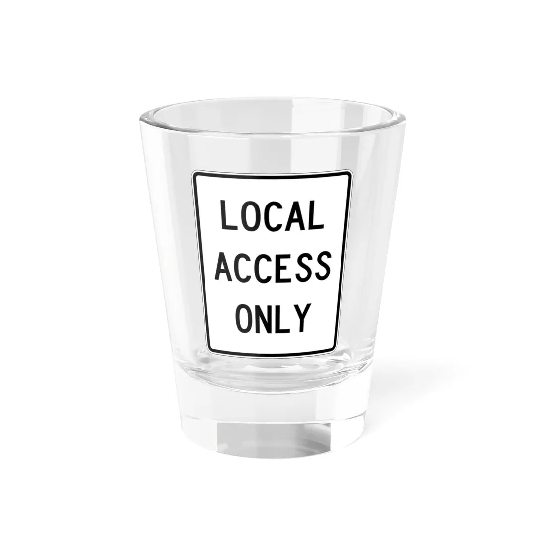 PBOT Road sign R5130 (Oregon) (Road Sign) Shot Glass 1.5oz 1.5oz - Go Mug Yourself