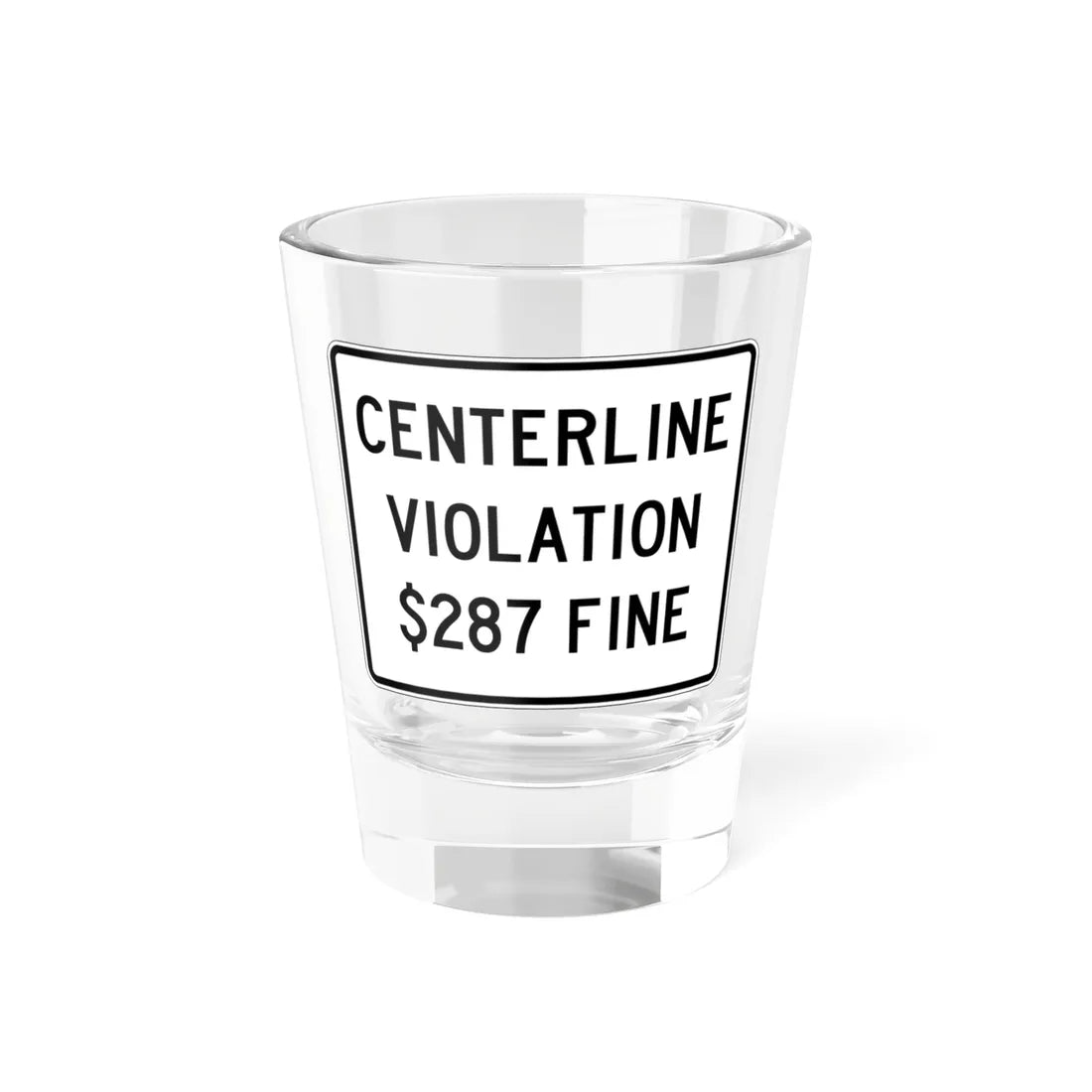 PBOT Road sign R5550 (Oregon) (Road Sign) Shot Glass 1.5oz 1.5oz - Go Mug Yourself