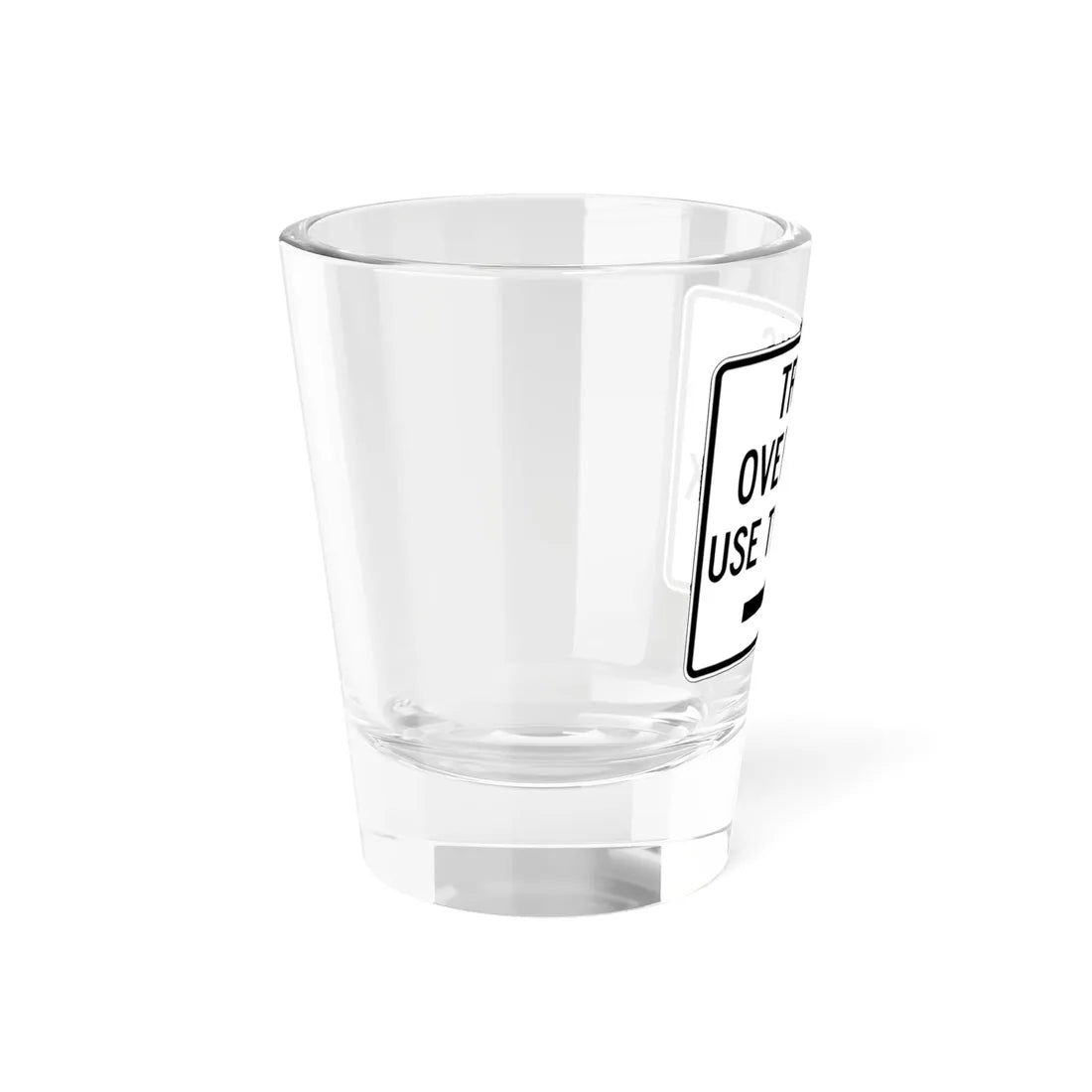PBOT Road sign R6156R (Oregon) (Road Sign) Shot Glass 1.5oz - Go Mug Yourself