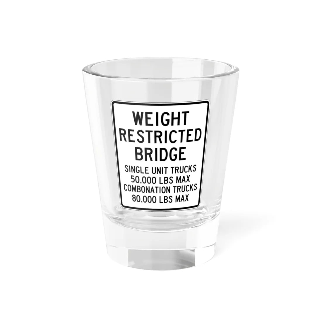 PBOT Road sign R6325 (Oregon) (Road Sign) Shot Glass 1.5oz 1.5oz - Go Mug Yourself