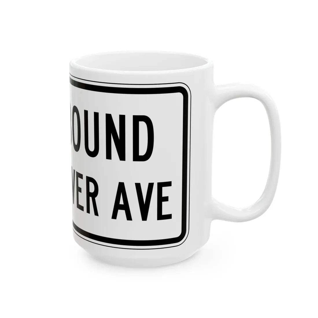PBOT Road sign R6331 (Oregon) (Road Sign) White Coffee Mug - Go Mug Yourself