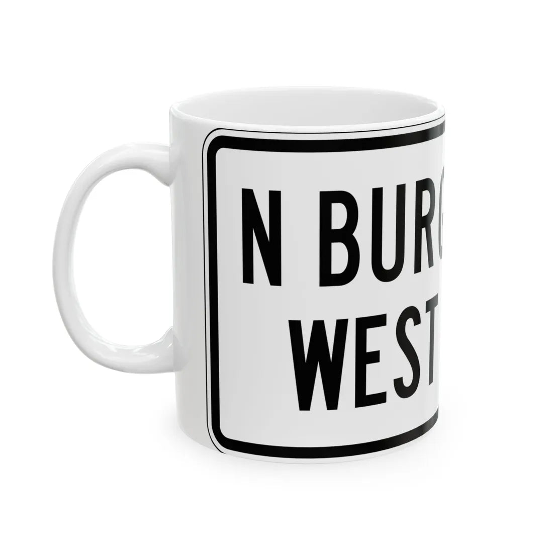 PBOT Road sign R6335 (Oregon) (Road Sign) White Coffee Mug - Go Mug Yourself