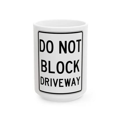 PBOT Road sign R6465 (Oregon) (Road Sign) White Coffee Mug 15oz - Go Mug Yourself