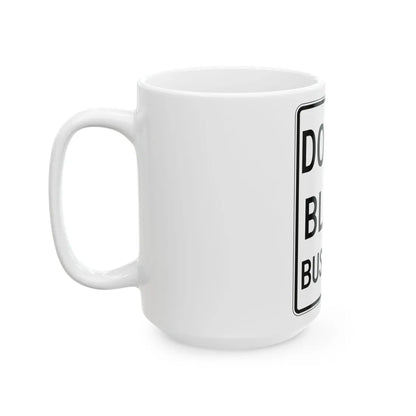 PBOT Road sign R6470 (Oregon) (Road Sign) White Coffee Mug - Go Mug Yourself