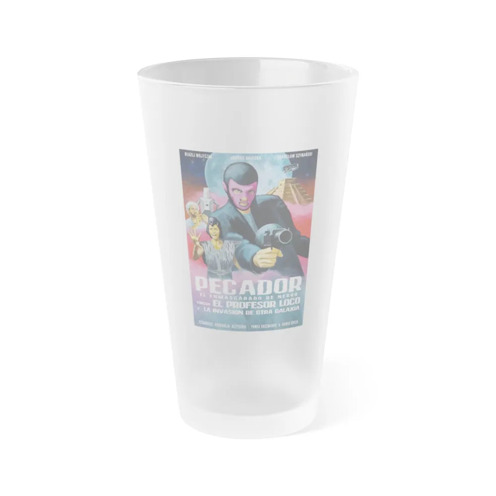 PECADOR THE BLACK MASKED MAN VS PROFESSOR LOCO AND THE INVASION FROM ANOTHER GALAXY Movie Poster - Frosted Pint Glass 16oz-16oz-Frosted-Go Mug Yourself