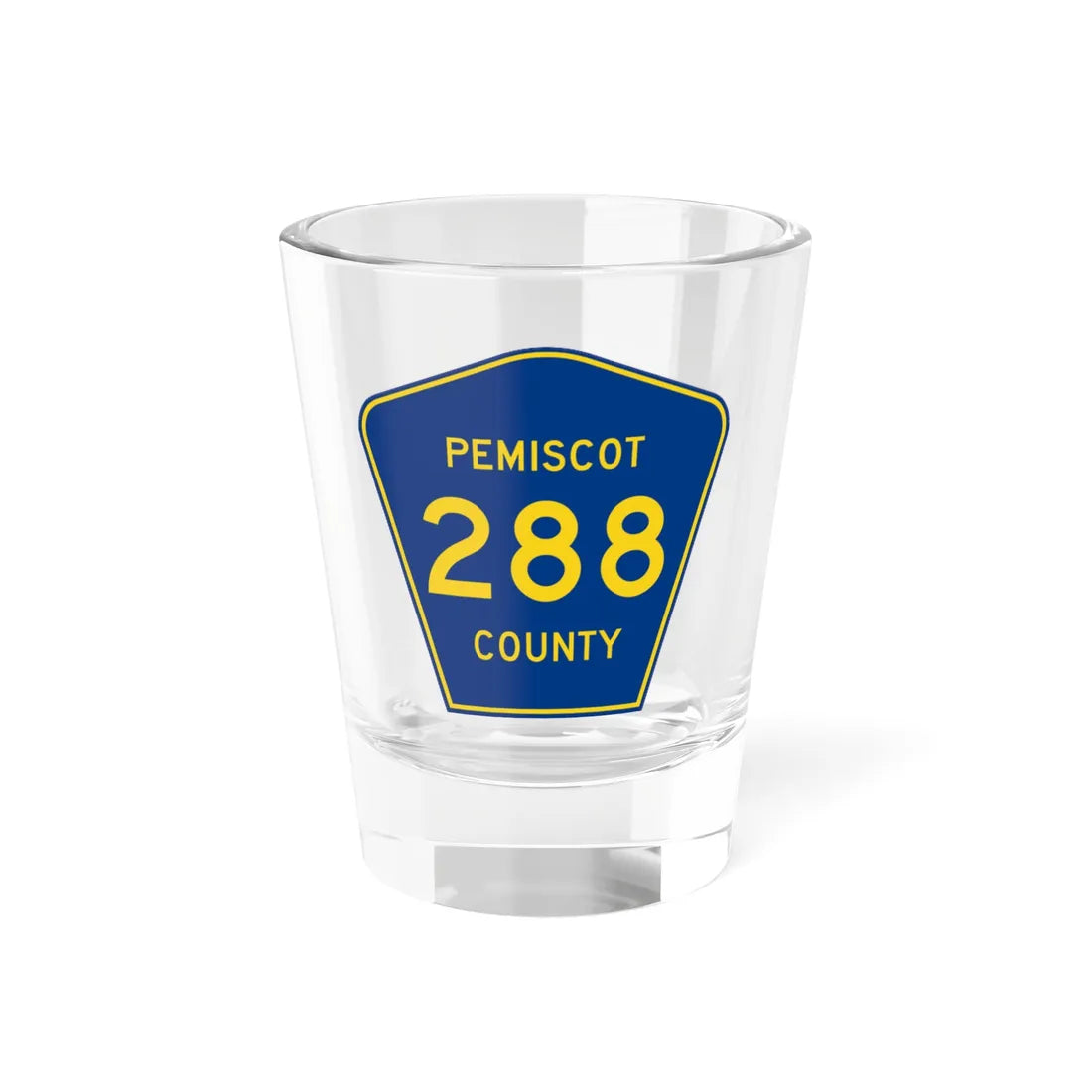 Pemiscot County 288 (Missouri) (Road Sign) Shot Glass 1.5oz 1.5oz - Go Mug Yourself