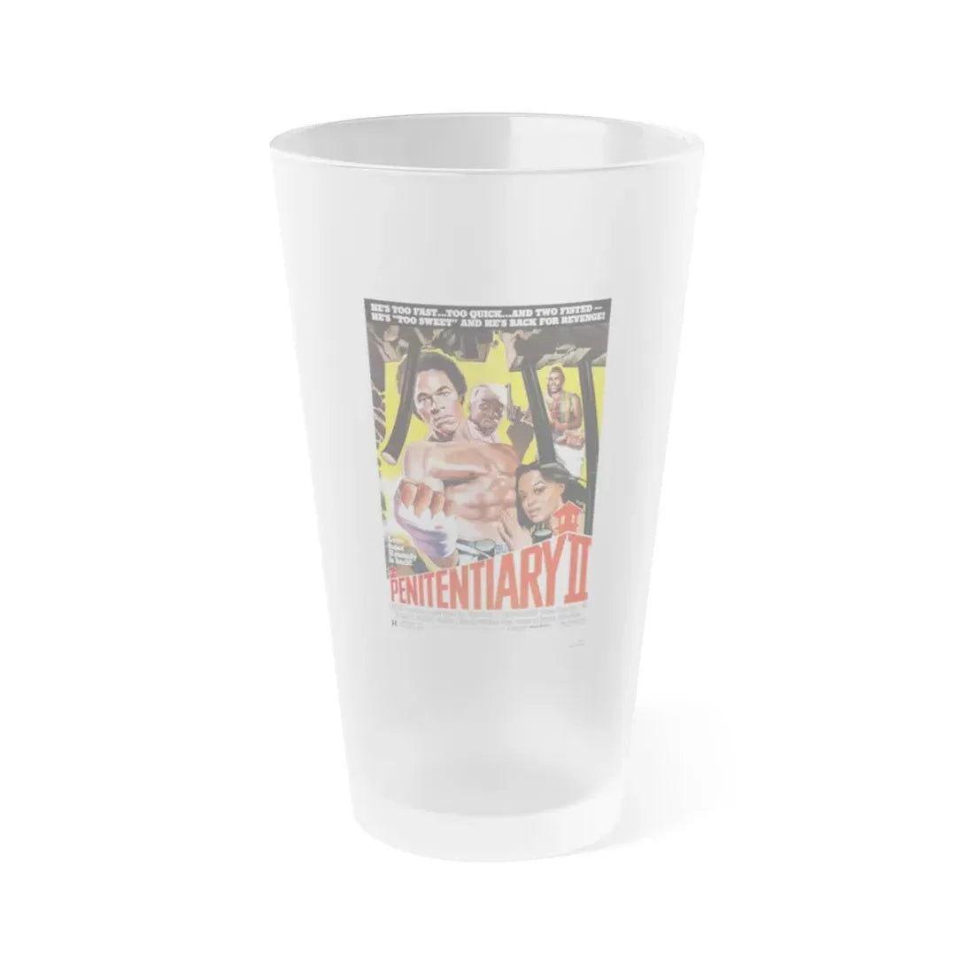 PENITENTIARY 2 1982 Movie Poster - Frosted Pint Glass 16oz 16oz Frosted - Go Mug Yourself