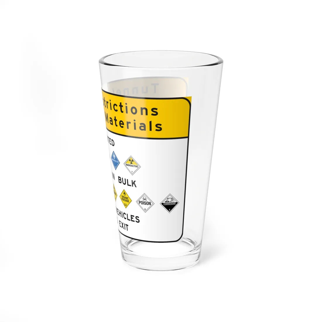 Pennsylvania Tunnel Hazmat Restrictions Sign (Pennsylvania) (Road Sign) Pint Glass 16oz - Go Mug Yourself