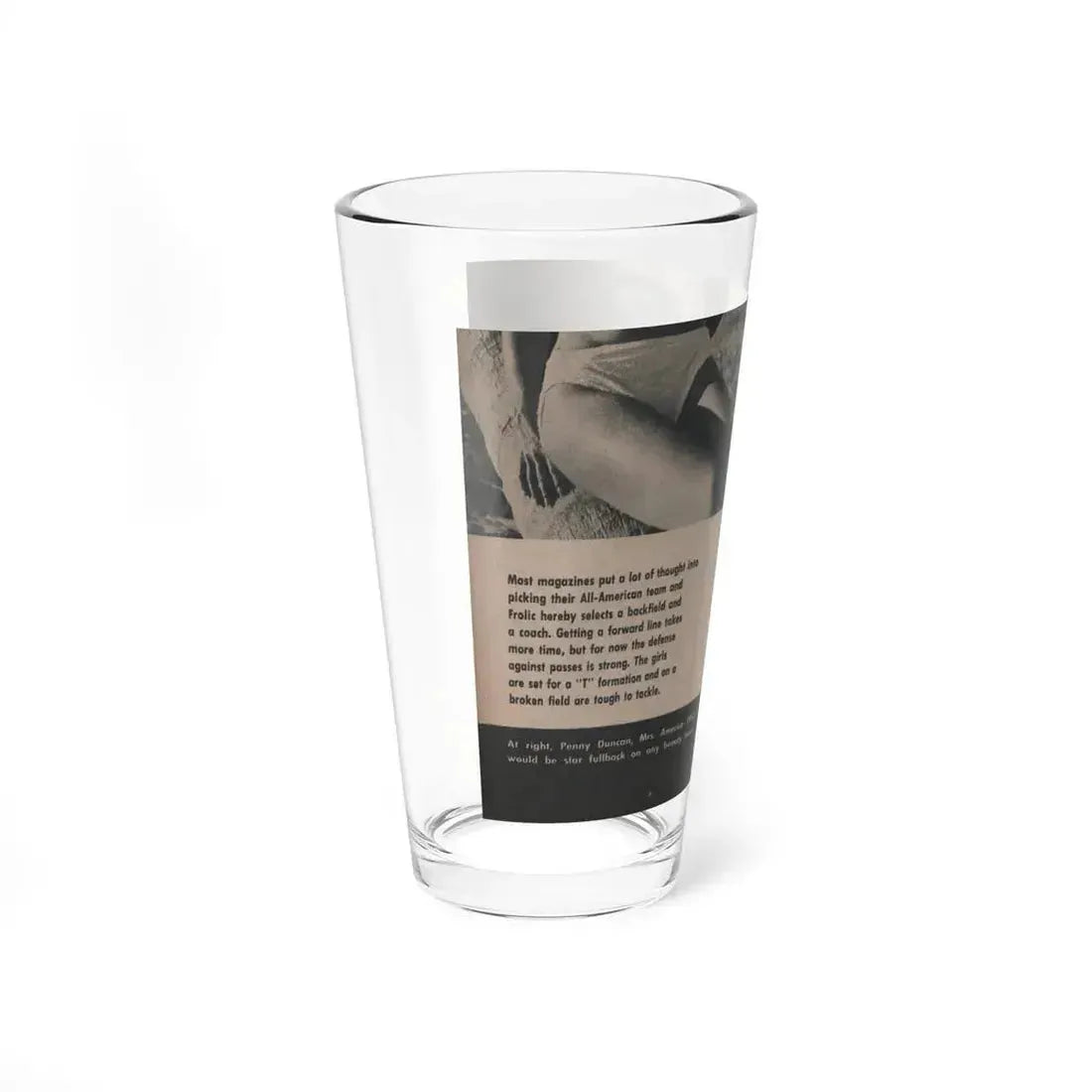 Penny Duncan #11 - [Page 17] 1 Page with, Penny Small Section 1 Medium B&W Photo & Caption from FROLIC Mag. Feb. '52 (Vintage Female Icon) Pint Glass 16oz - Go Mug Yourself