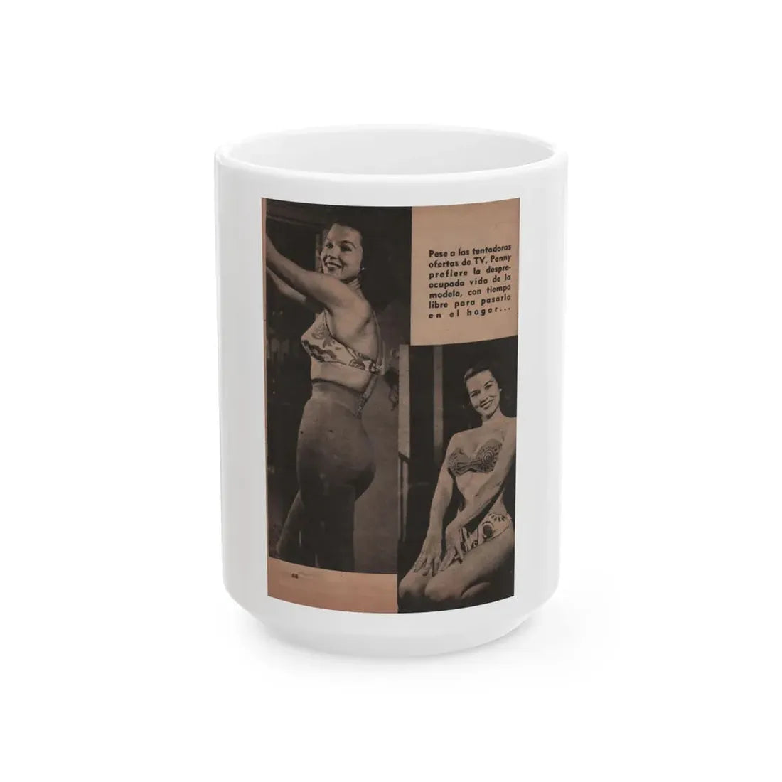 Penny Duncan #20 - [Pages 98] Pages 9 of 9 with, Penny+2 B&W Photos & Caption from Fotos Digest Mag. '56 (Vintage Female Icon) White Coffee Mug 15oz - Go Mug Yourself