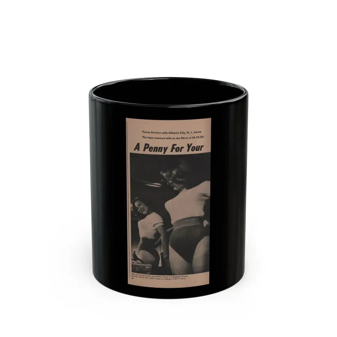 Penny Duncan #29 - Play Mag. 9-4-59 - 1 B&W Photo, Add & Caption (Vintage Female Icon) Black Coffee Mug 11oz - Go Mug Yourself