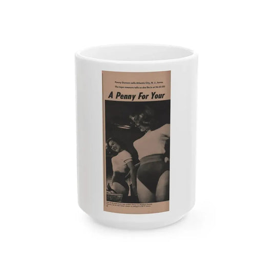 Penny Duncan #29 - Play Mag. 9-4-59 - 1 B&W Photo, Add & Caption (Vintage Female Icon) White Coffee Mug 15oz - Go Mug Yourself