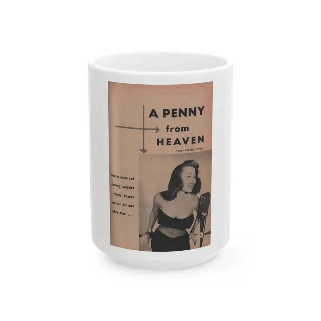 Penny Duncan #32 - [Pages 35] Pages 1 of 8 with, Penny+1 B&W Photo, Headline & Caption from EYE Digest Mag. March '54 (Vintage Female Icon) White Coffee Mug 15oz - Go Mug Yourself