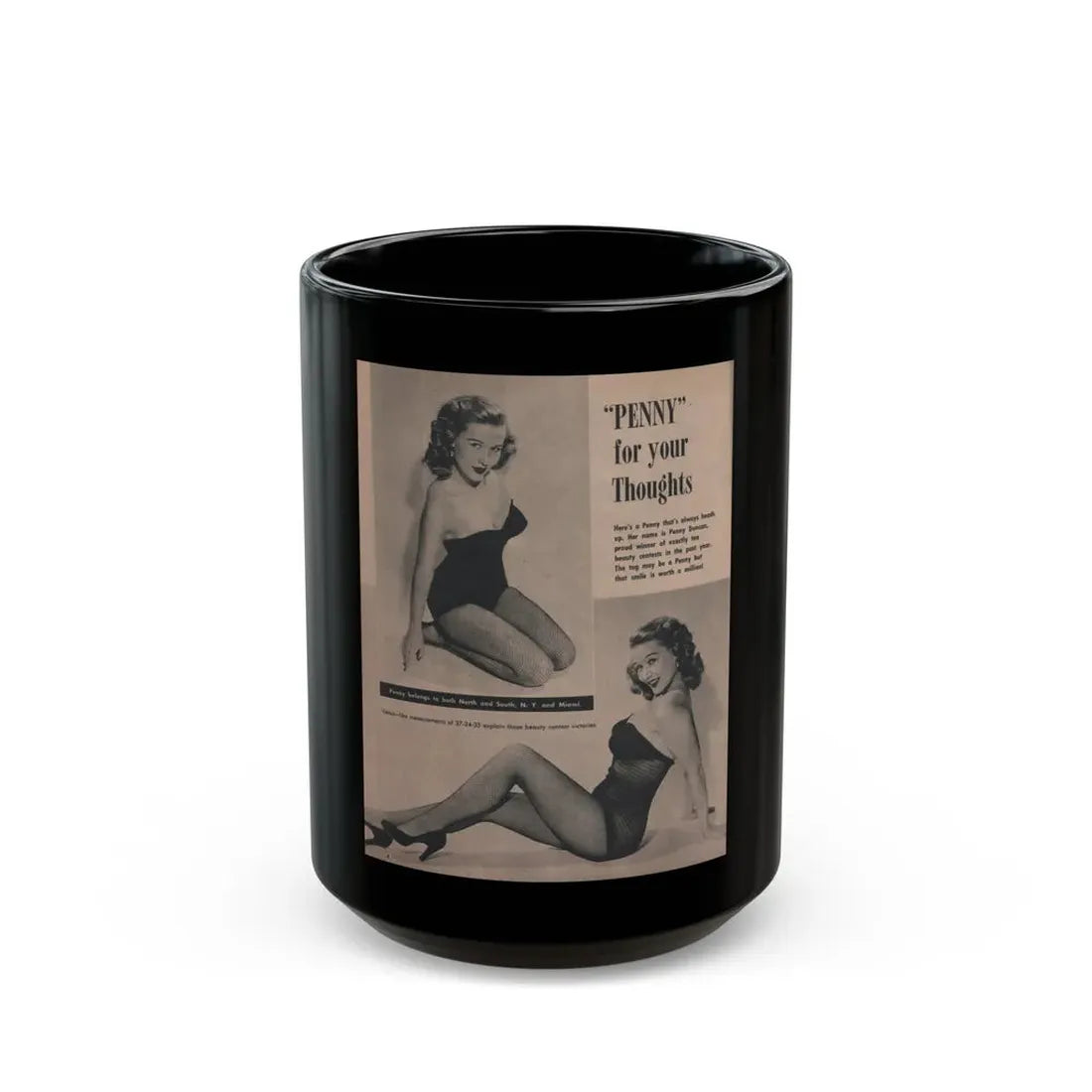 Penny Duncan #43 - [Page 4] Pages 1 of 2 with, Penny+2 B&W Photos, Captions & Short Snippet from GALA Mag. Sept. '52 (Vintage Female Icon) Black Coffee Mug 15oz - Go Mug Yourself