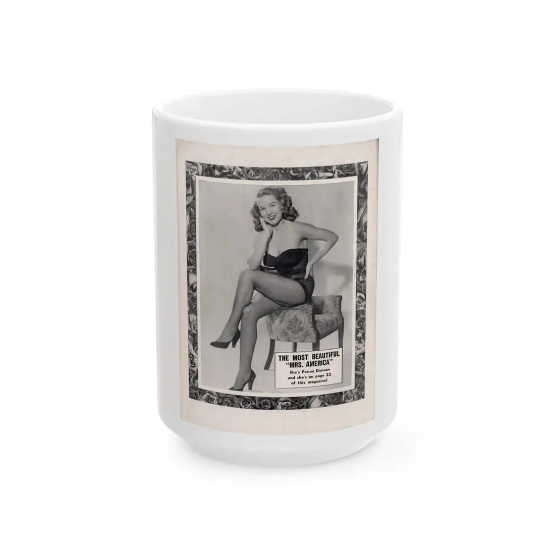 Penny Duncan #77 - Penny on Back Cover Advert for her 2 pages inside from AMERICAN BEAUTIES Mag. Nov. '52 (Vintage Female Icon) White Coffee Mug 15oz - Go Mug Yourself
