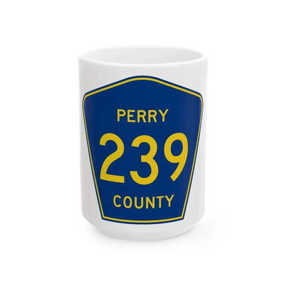 Perry County 239 (Missouri) (Road Sign) White Coffee Mug 15oz - Go Mug Yourself