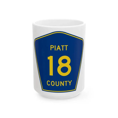 Piatt County 18 (Illinois) (Road Sign) White Coffee Mug 15oz - Go Mug Yourself