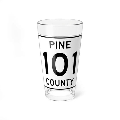 Pine County Route 101 MN (Minnesota) (Road Sign) Pint Glass 16oz 16oz - Go Mug Yourself