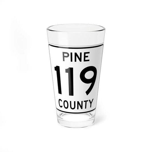 Pine County Route 119 MN (Minnesota) (Road Sign) Pint Glass 16oz 16oz - Go Mug Yourself