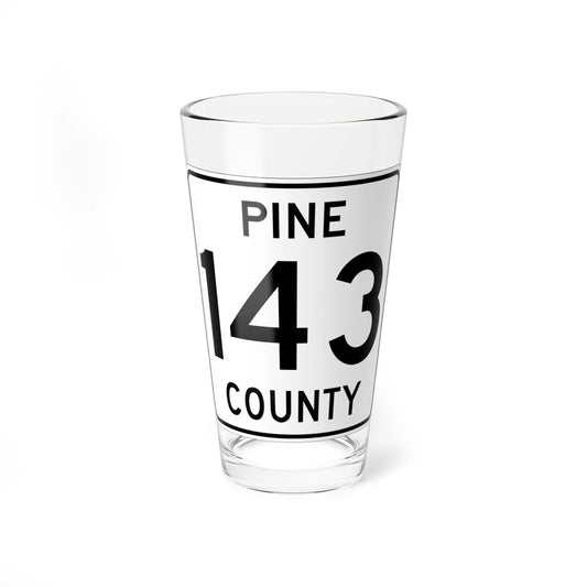 Pine County Route 143 MN (Minnesota) (Road Sign) Pint Glass 16oz 16oz - Go Mug Yourself