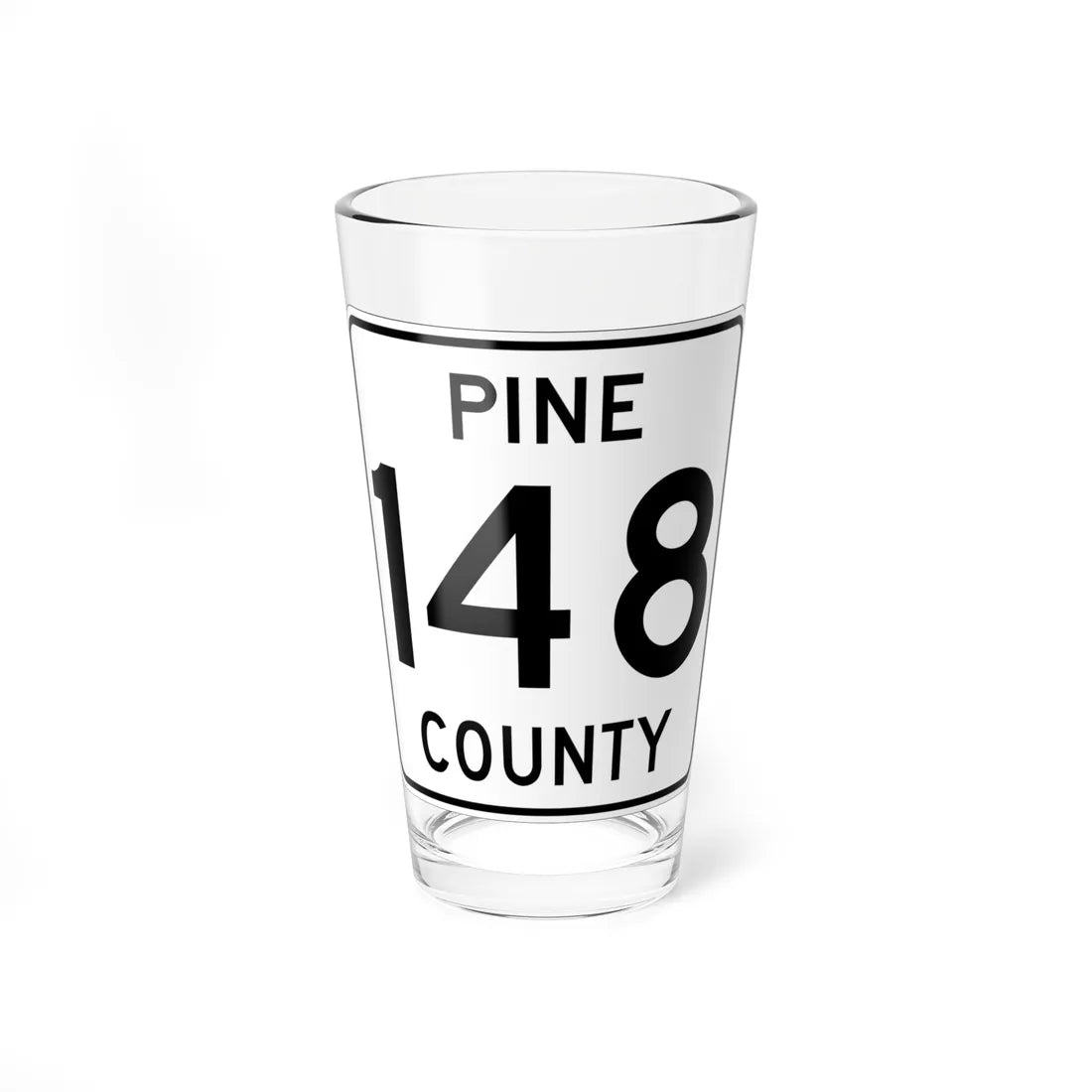 Pine County Route 148 MN (Minnesota) (Road Sign) Pint Glass 16oz 16oz - Go Mug Yourself