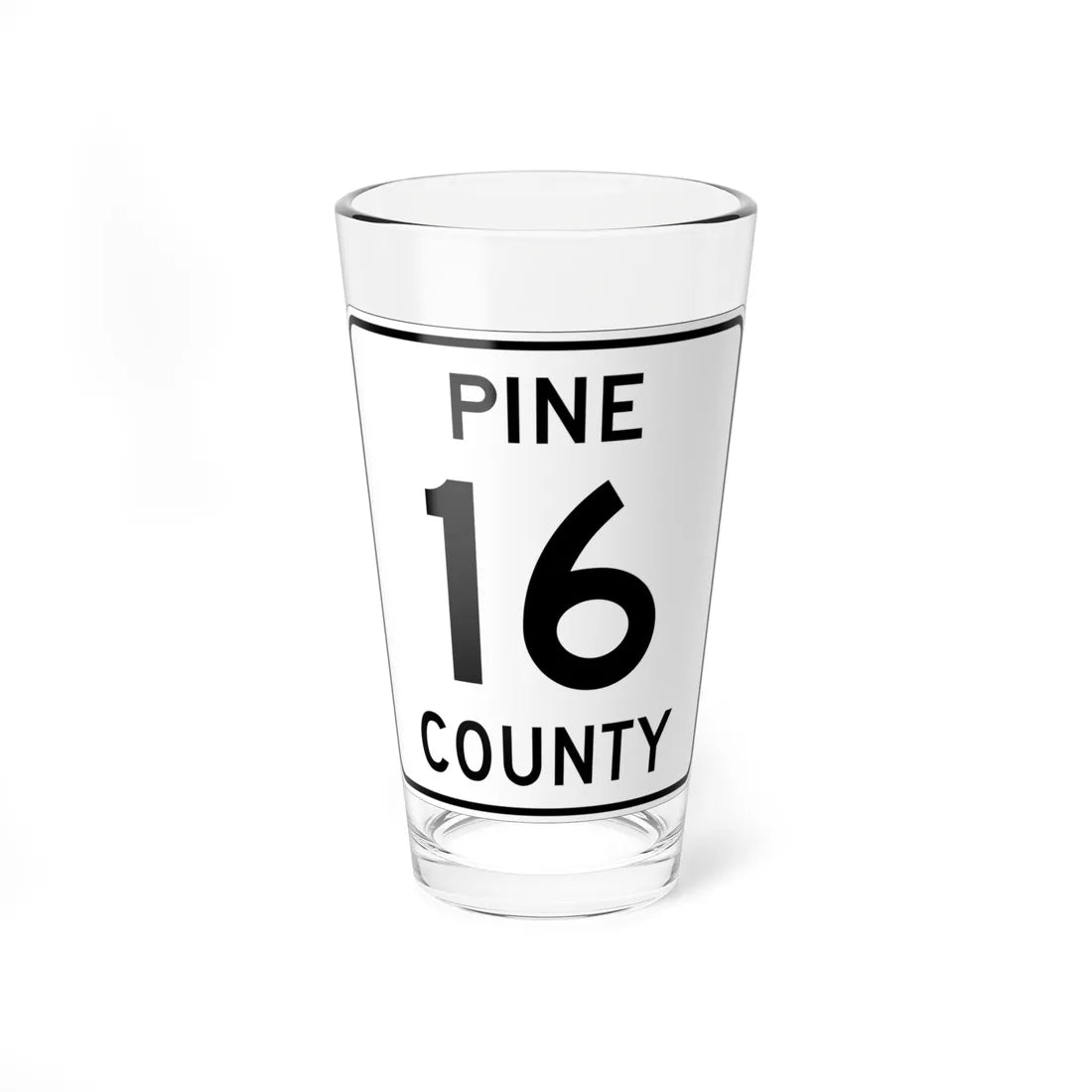 Pine County Route 16 MN (Minnesota) (Road Sign) Pint Glass 16oz 16oz - Go Mug Yourself