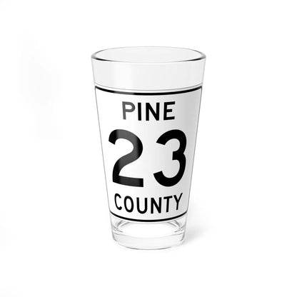 Pine County Route 23 MN (Minnesota) (Road Sign) Pint Glass 16oz 16oz - Go Mug Yourself