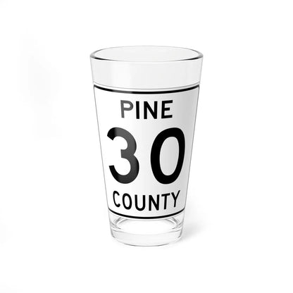 Pine County Route 30 MN (Minnesota) (Road Sign) Pint Glass 16oz 16oz - Go Mug Yourself