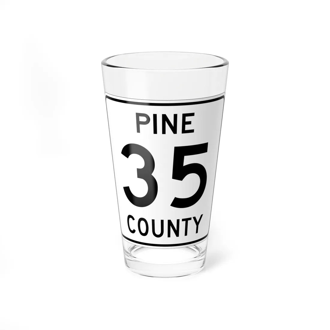 Pine County Route 35 MN (Minnesota) (Road Sign) Pint Glass 16oz 16oz - Go Mug Yourself