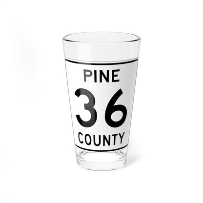 Pine County Route 36 MN (Minnesota) (Road Sign) Pint Glass 16oz 16oz - Go Mug Yourself