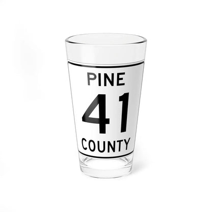 Pine County Route 41 MN (Minnesota) (Road Sign) Pint Glass 16oz - Go Mug Yourself