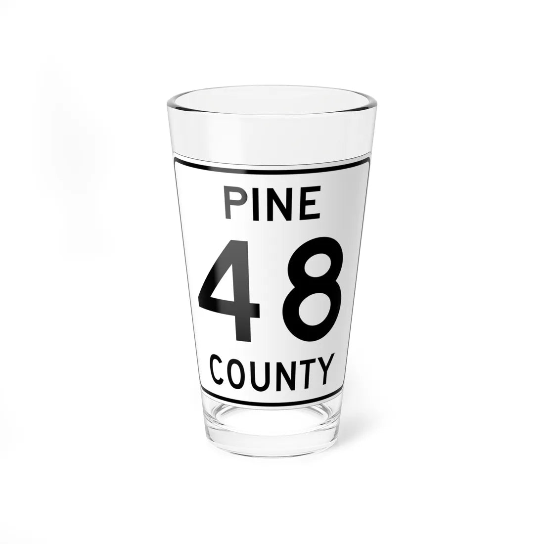 Pine County Route 48 MN (Minnesota) (Road Sign) Pint Glass 16oz 16oz - Go Mug Yourself
