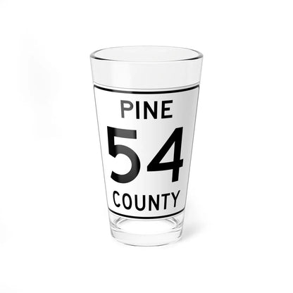 Pine County Route 54 MN (Minnesota) (Road Sign) Pint Glass 16oz 16oz - Go Mug Yourself